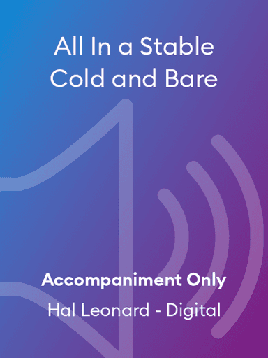 All In a Stable Cold and Bare