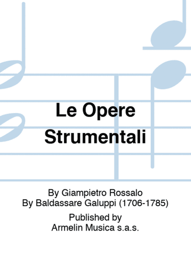 Le Opere Strumentali