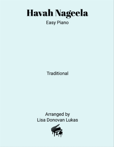 Havah Nageela (Easy Piano)