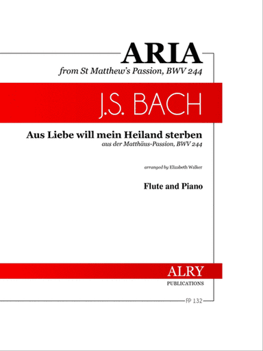 Aus Liebe will mein Heiland sterben for Flute and Piano