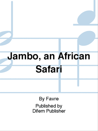 Jambo, an African Safari