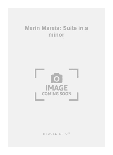 Marin Marais: Suite in a minor