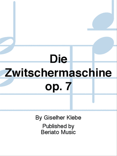 Die Zwitschermaschine op. 7