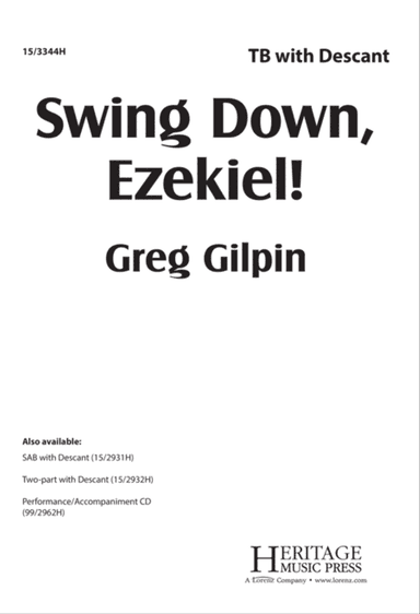 Swing Down, Ezekiel!