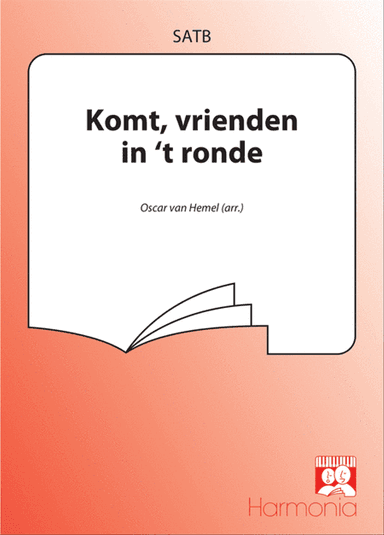 Komt vrienden in 't ronde