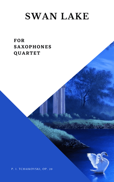 Swan Lake Tchaikovsky Saxophone Quartet