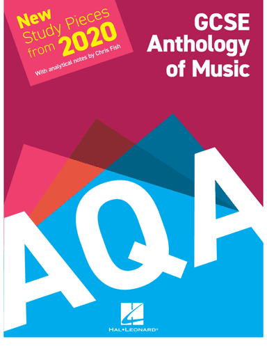 AQA GCSE Anthology Of Music: New Study Pieces from 2020