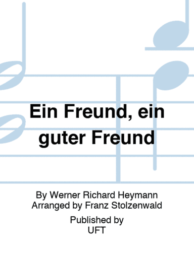 Ein Freund, ein guter Freund
