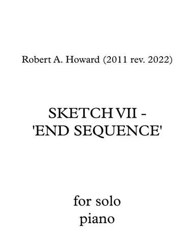 Sketch VII - 'End Sequence'