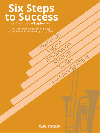 Six Steps to Success for Trombone / Euphonium