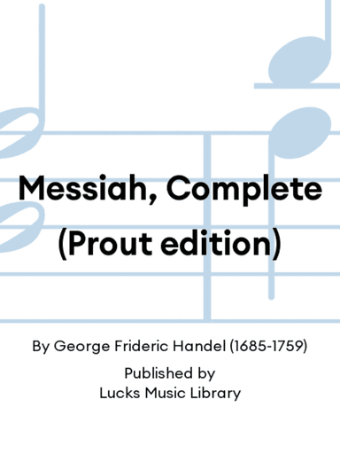 Messiah, Complete (Prout edition)