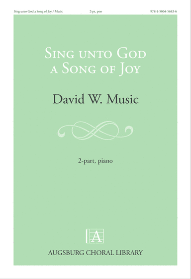 Sing unto God a Song of Joy