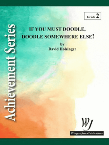 If You Must Doodle Doodle Somewhere Else