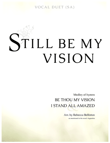 Still Be My Vision (Vocal Duet SA)
