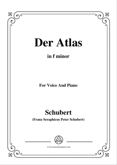 Schubert-Der Atlas,in f minor,for Voice&Piano
