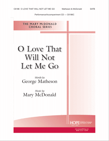 O Love That Will Not Let Me Go