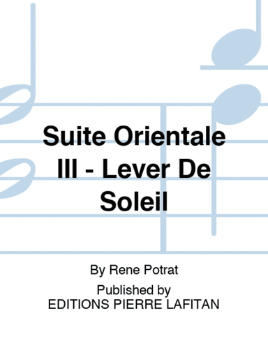 Suite Orientale III – Lever De Soleil