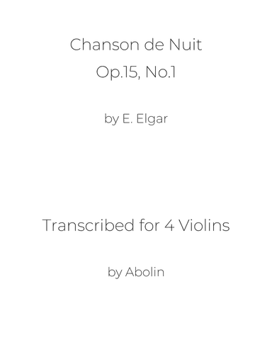 Elgar: Chanson de Nuit - Violin Quartet