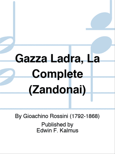 Gazza Ladra, La Complete (Zandonai)
