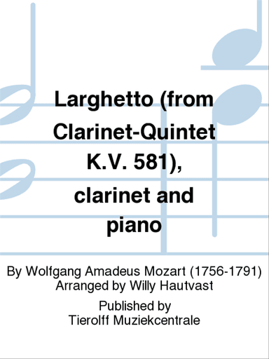 Larghetto - from Clarinet-Quintet K.V. 581, Clarinet & Piano