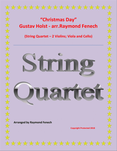 Christmas Day-Gustav Holst- STRING QUARTET (2 Violins; Viola and Violoncello) - Advance Intermediate