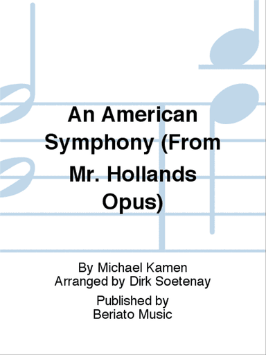 An American Symphony (From Mr. Hollands Opus)