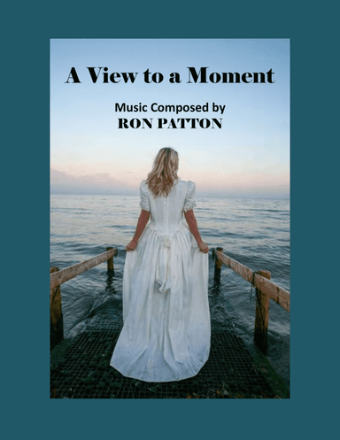 A View to a Moment