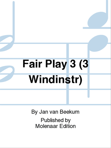 Fair Play 3 (3 Windinstr)