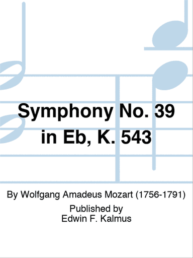 Symphony No. 39 in Eb, K. 543