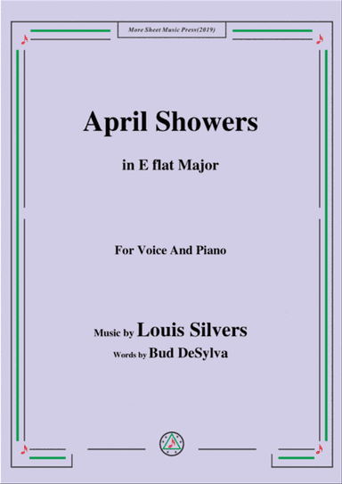 Louis Silvers-April Showers,in E flat Major,for Voice&Piano