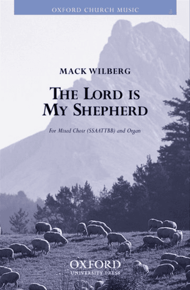 The Lord is my shepherd