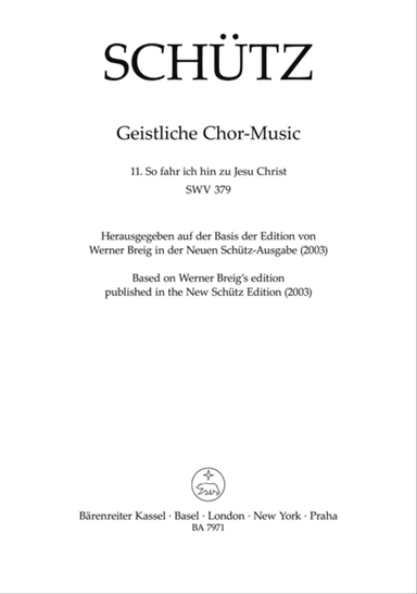So fahr ich hin zu Jesu Christ SWV 379 (No. 11 from "Geistliche Chor-Music" (1648))