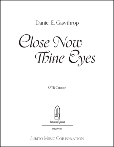 Close Now Thine Eyes