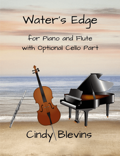 Water's Edge, an original piece for Piano, Flute and Cello
