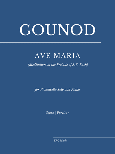 Ave Maria - Gounod (for Violoncello Solo and Piano)