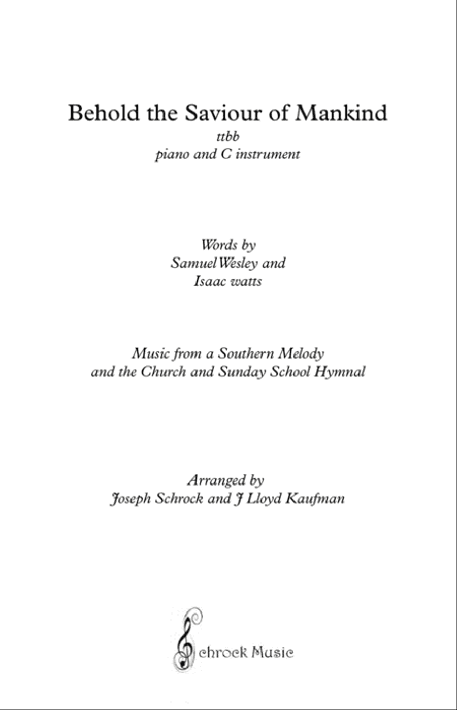 Behold the Saviour of Mankind