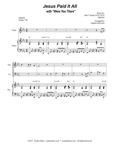Jesus Paid It All (with "Were You There") (Duet for Violin and Cello)
