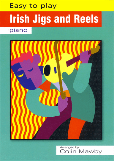 Easy to Play Irish Jigs and Reels for Piano
