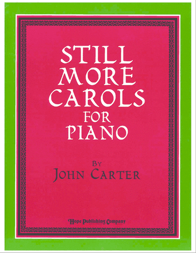 Still More Carols for Piano-Digital Download