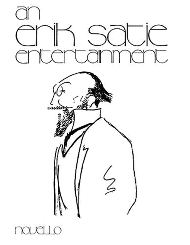 An Erik Satie Entertainment
