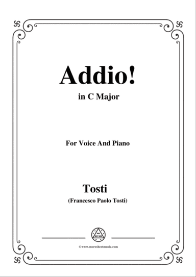 Tosti-Addio! In C Major,for Voice and Piano
