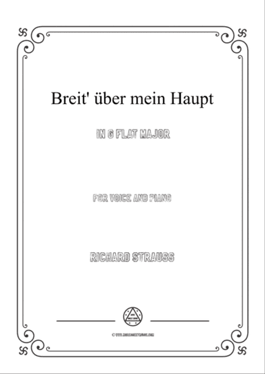 Richard Strauss-Breit' über mein Haupt in G flat Major,for Voice and Piano