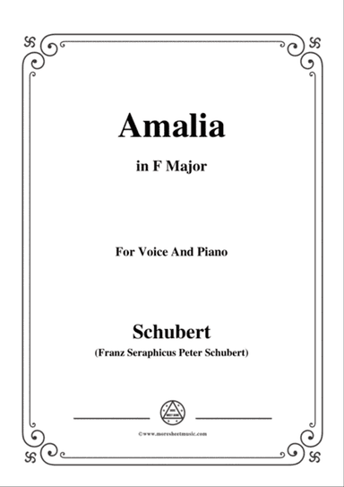 Schubert-Amalia,Op.173 No.1,in F Major,for Voice&Piano