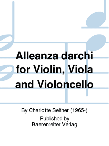 Alleanza darchi for Violin, Viola and Violoncello