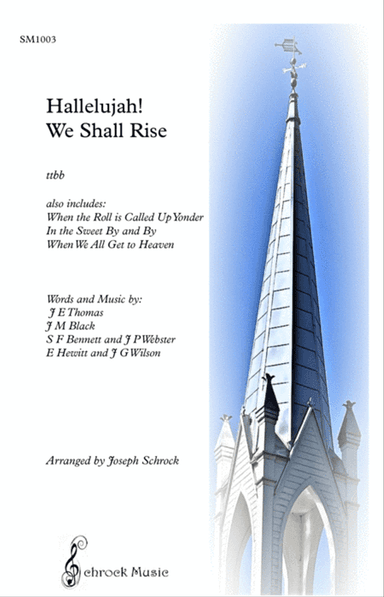 Hallelujah! We Shall Rise!