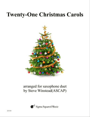 Twenty-One Christmas Carols for Saxophone Duet