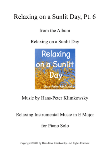 Relaxing on a Sunlit Day, Pt. 6