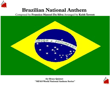 Brazillian National Anthem for Brass Quintet (MFAO World National Anthem Series)