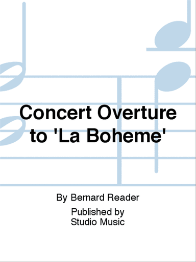 Concert Overture to 'La Boheme'