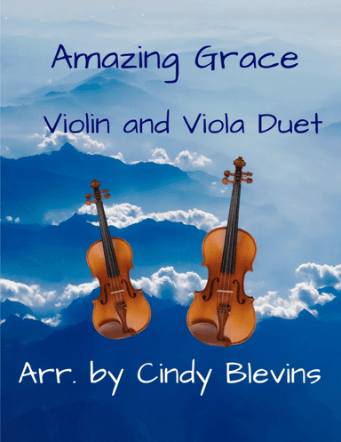 Amazing Grace, for Violin and Viola Duet